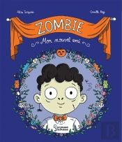 Zombie, Mon Nouvel Ami