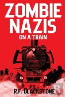 Zombie Nazis On A Train