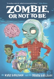 Zombie, Or Not To Be