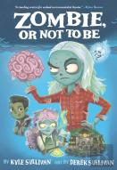 Zombie, Or Not To Be