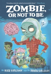 Zombie, Or Not To Be