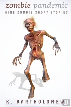 Bertrand.pt - Zombie Pandemic - Nine Zombie Short Stories