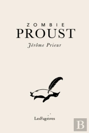 Zombie Proust