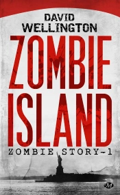 Zombie Story, T1 : Zombie Island