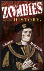 Zombies From History