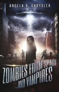Zombies From Space And Vampires
