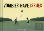 Zombies Have Issues