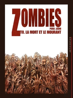 Bertrand.pt - Zombies Tome 0. : La Mort Et Le Mourant