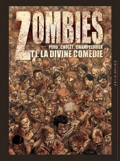 Zombies Tome 1 : La Divine Comédie