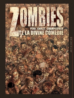 Bertrand.pt - Zombies Tome 1 : La Divine Comédie