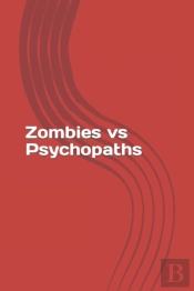 Zombies Vs Psychopaths