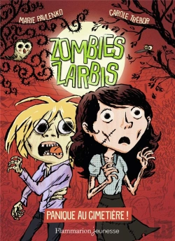 Bertrand.pt - Zombies Zarbis Tome 1 : Panique Au Cimetière !