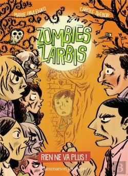 Bertrand.pt - Zombies Zarbis Tome 2 : Rien Ne Va Plus !