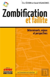 Zombification Et Faillite : Déterminants, Enjeux Et Perspectives
