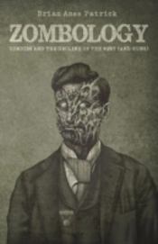 Zombology: Zombies And The Decline Of Th