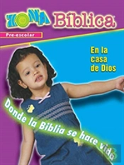 Zona Biblica En La Casa De Dios Preschool Leader'S Guide