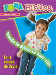 Zona Biblica En La Ciudad De David Preschool Leader'S Guide