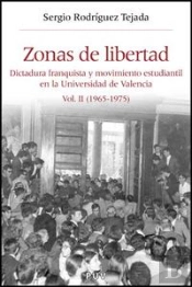 Zonas De Libertad (Vol. Ii)