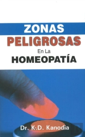 Zonas Peligrosas En La Homeopatia