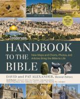 Zondervan Handbook To The Bible, Sixth Edition