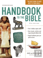 Zondervan Handbook To The Bible