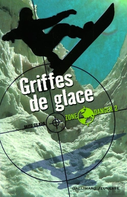Bertrand.pt - Zone Danger T.2 ; Griffes De Glace