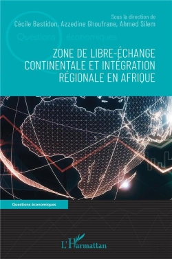 Bertrand.pt - Zone De Libre-Échange Continentale Et Intégration Régionale En Afrique