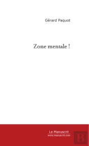 Zone Mentale !