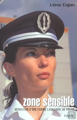 Bertrand.pt - Zone Sensible ; Deposition D'Une Femme Lieutenant De Police