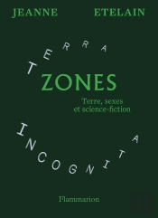 Zones : Terre, Sexes Et Science-Fiction