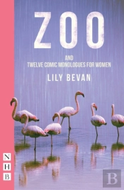 Zoo And Twelve Comic Monologues For Women