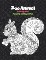 Zoo Animal - Coloring Book - Relaxing And Inspiration