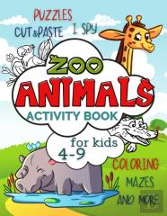 Zoo Animals Activity Book For Kids 4-9