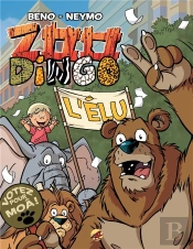 Zoo Dingo Tome 5 : L'Élu
