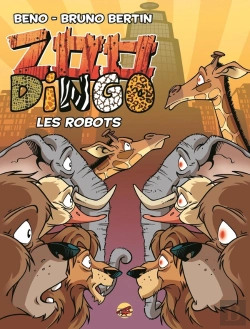 Bertrand.pt - Zoo Dingo Tome 8 : Les Robots
