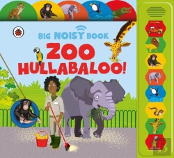 Bertrand.pt - Zoo Hullabaloo! Ladybird Big Noisy Book