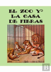 Zoo Y La Casa De Fieras, El