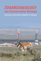 Zooarchaeology And Conservation Biology
