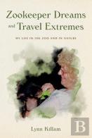 Zookeeper Dreams And Travel Extremes