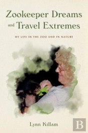 Zookeeper Dreams And Travel Extremes