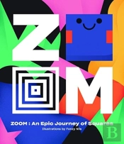 Zoom Â€” An Epic Journey Through Squares