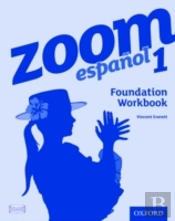Zoom Espanol 1 Foundation Workbook