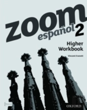 Zoom Espanol 2: Higher Workbook