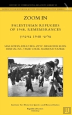 Bertrand.pt - Zoom In. Palestinian Refugees Of 1948, Remembrances (English - Hebrew Edition)
