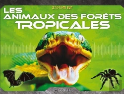 Bertrand.pt - Zoom Sur/Les Animaux Des Forets Tropicales