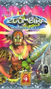 Zoombira Tome 4 : Le Dernier Soleil