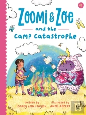 Zoomi And Zoe And The Camp Catastrophe