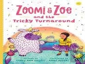 Zoomi And Zoe And The Tricky Turnaround