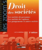 Zoom'S Droit Des Societes. 2e Edition