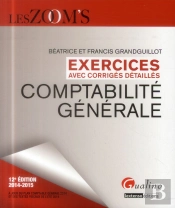 Zoom'S - Exercices Corriges Comptabilite Generale 2014-2015, 12eme Edition